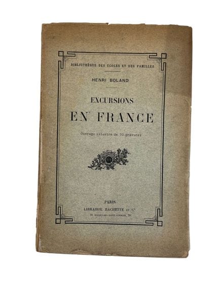 HENRI BOLAND 
Excursiones por Francia, obra ilustr