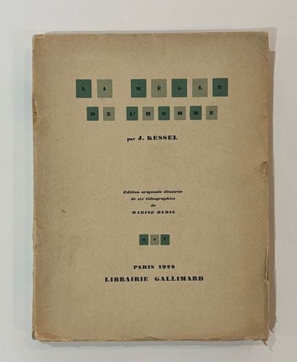 JOSEPH KESSEL (1898-1979) - THE RULE OF MAN 
A wor