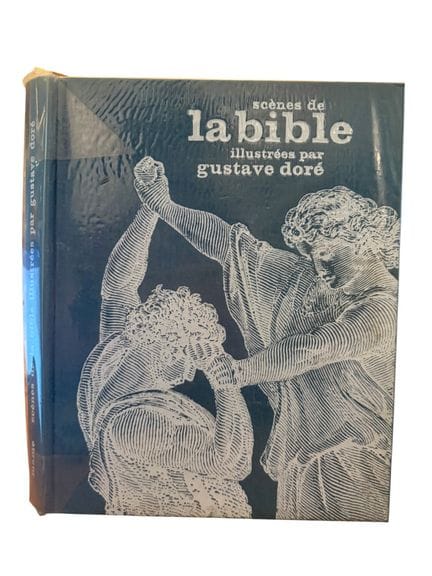 ESCENAS DE LA BIBLIA ILUSTRADAS POR GUSTAVE DORE
D