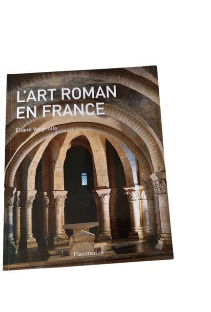 L'ART ROMAN EN FRANCE
architecture, sculpture, pei
