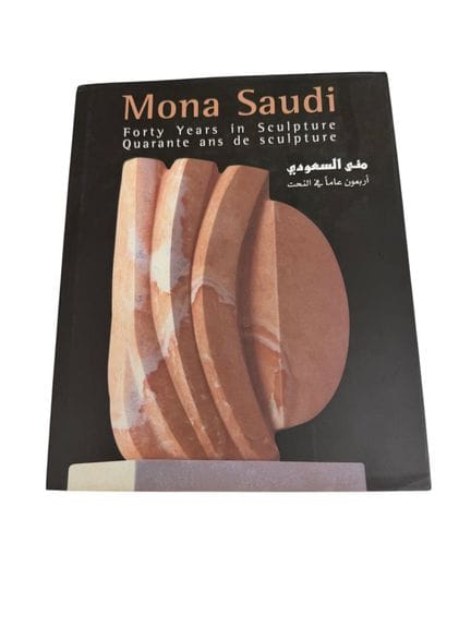 MONA SAUDI
Forty Years of Sculpture
trilingual boo
