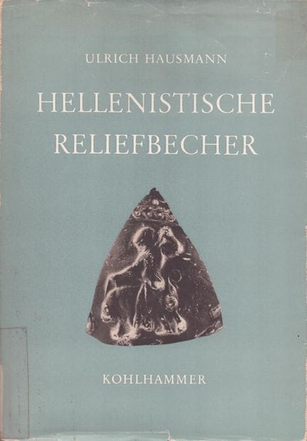Coppe ellenistiche con rilievi
 
Hausmann, Ulrich
