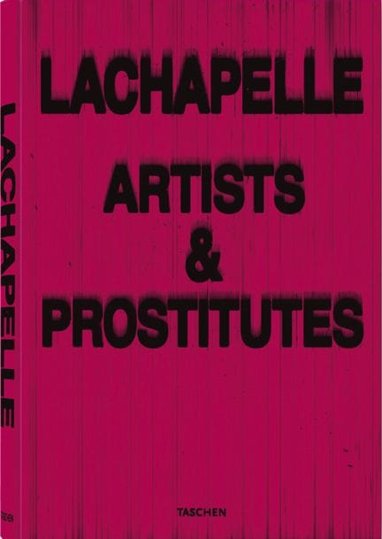 DAVID LACHAPELLE 1963-
«Artists &amp; Prostitutes»