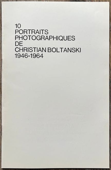 Boltanski Christian  10 Portraits Photographiques 