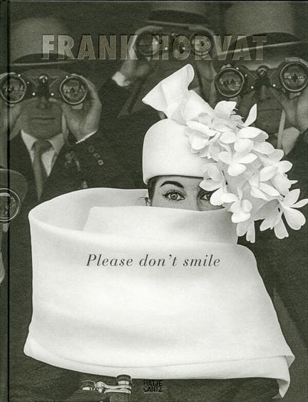 Horvat Franck Please don't smile
Hatje Cantz, 2015