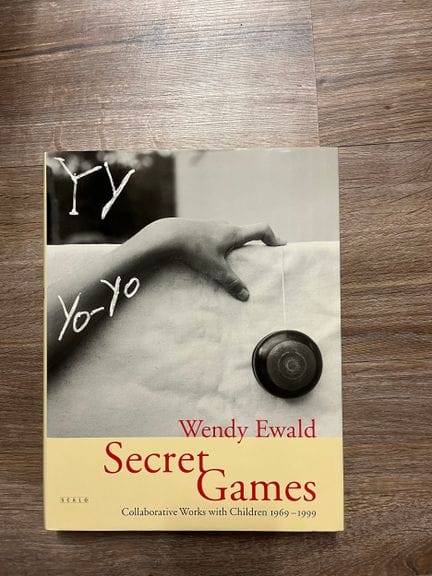 Ewald Wendy  Secret Games: Collaborative Works wit