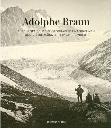 Braun Adolphe Ein Photographen-Unternehmen des 19.