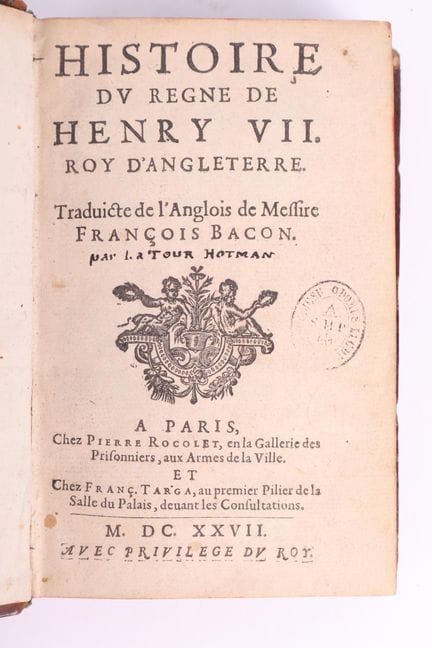 BACON (Sir François).
History of the Reign of Henr