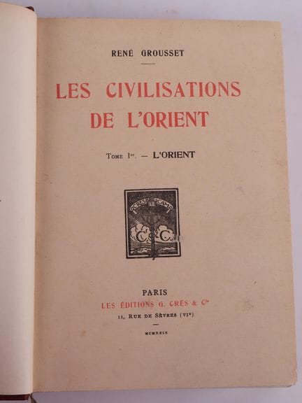 GROUSSET (René).
The Civilizations of the East.
4 