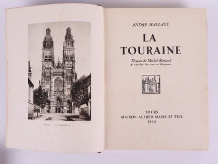 [RANJARD] HALLAYS (André).
La Touraine. Illustrati