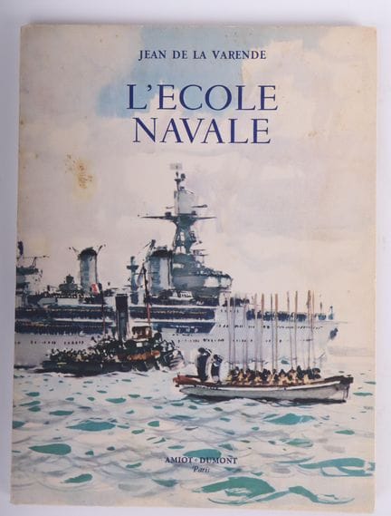 LA VARENDE (Jean de).
L’Ecole navale.
1 volume gd 