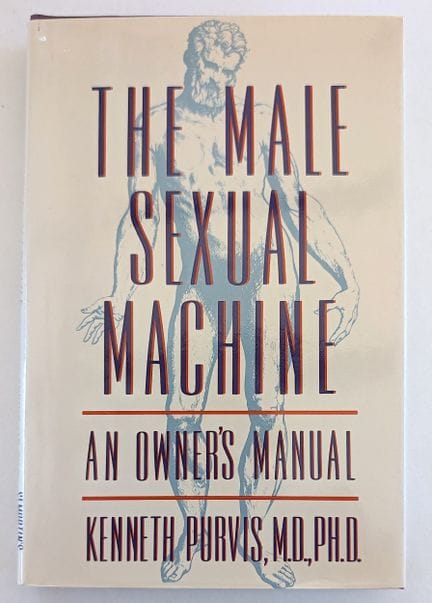 Vintage 1992 Kenneth Purvis "The Male Sexual Machi