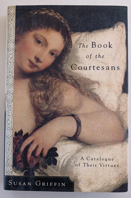 2001 First Edition "The Book of the Courtesans" by