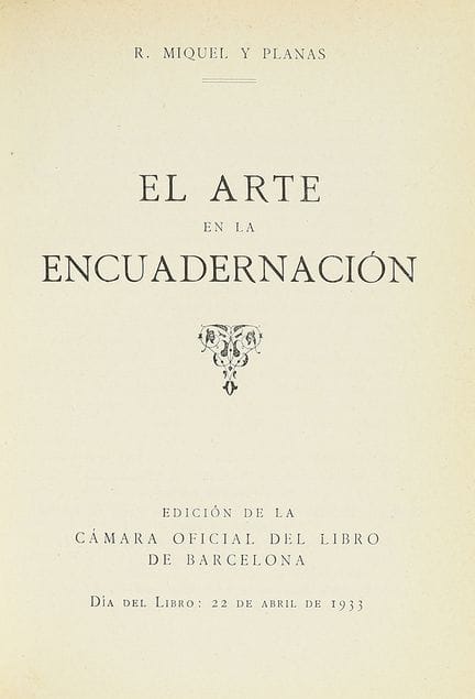 1933.  
 LIBRO.  
 (BIBLIOFILIA-ENCUADERNACIÓN).  
