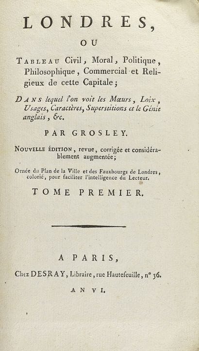 c. 1795  
 BOOK.  
 (TRAVELS).  
 GROSLEY:  
 LOND