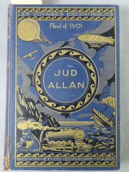 IVOI (Paul d'). Jud Allan (Roi des "Lads"). Voyage