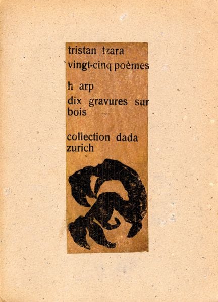TZARA, Tristan. VEINTICINCO POEMAS. Zúrich, 1918. 