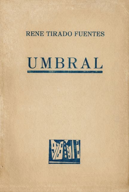 MÉXICO
FUENTES: René Tirado. UMBRAL. México, 1931.