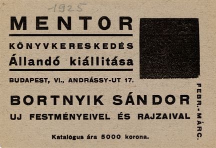 [EXHIBITION INVITATION]. SÁNDOR BORTNYIK. Budapest