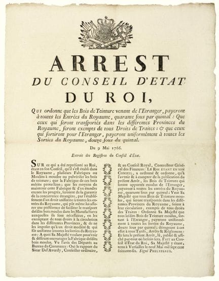 MANUFACTURES. FOREIGN DYE WOODS. 1766. “Decree of 