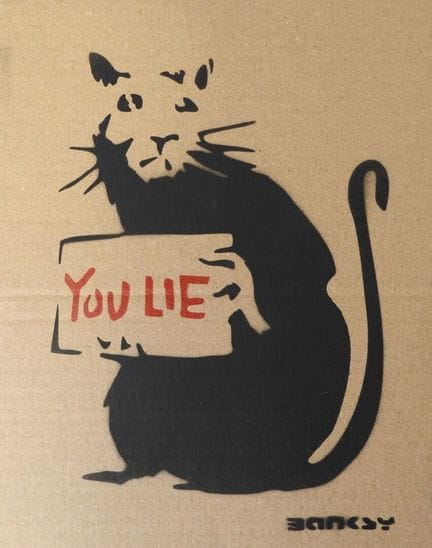BANKSY (nato nel 1974) tratto da
You lie
Stencil a