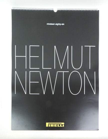 Helmut NEWTON (1920-2004) per PIRELLI. Calendario 