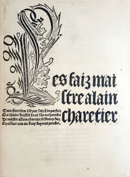 [Incunable] [Villon] CHARTIER (Alain). Les faiz ma