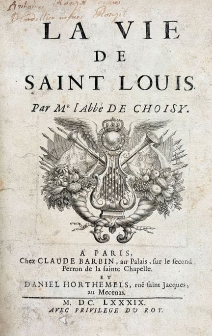 CHOISY (François-Timoléon de). La vida de San Luis