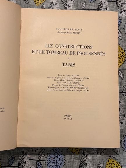 Pierre MONTET. The Royal Necropolis of Tanis. 
Vol