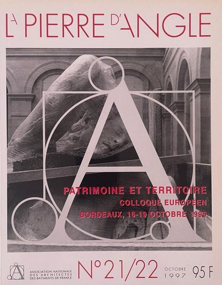 摄影。
《L'Pierre d'Angle：遗产与地域。欧洲学术研讨会，波尔多，1996年10月16