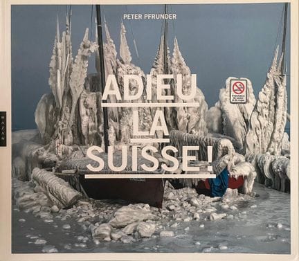 FOTOGRAFÍA, 
«¡Adiós, Suiza!», Peter PFUNDER, 
Edi