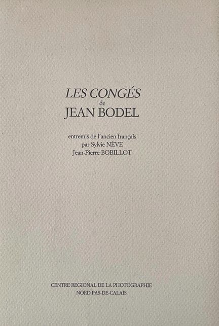 FOTOGRAFÍA.
«Les Congés de Jean Bodel»
Sylvie NÈVE