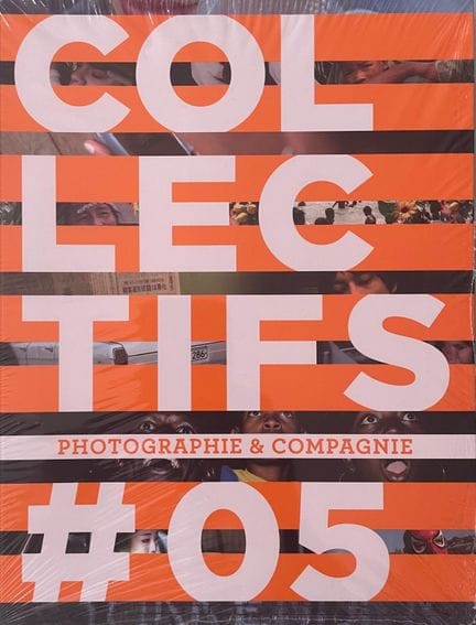 FOTOGRAFÍA.
«Collectifs n.º 05 – Fotografía y comp