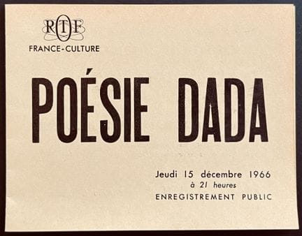 DADA POETRY 
Produced by France Culture at the Mai