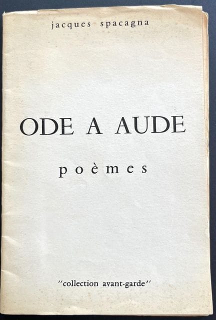 JACQUES SPACAGNA 
"Ode to Aude" (a 1966 reprint of