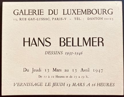 HANS BELLMER 
Exhibition (drawings, 1935–1946) at 