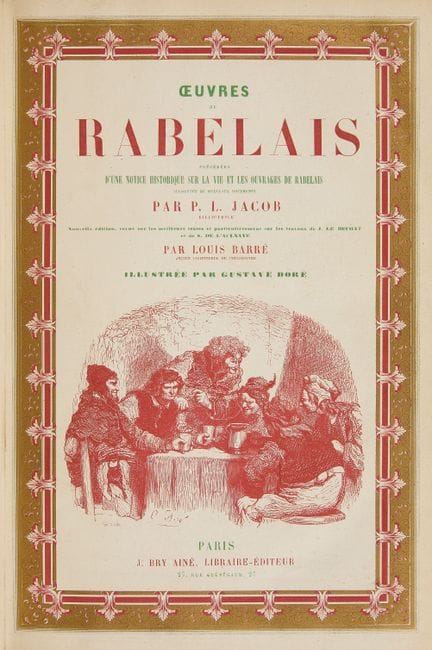 DORE. - RABELAIS. OEuvres, contenant la vie de Gar