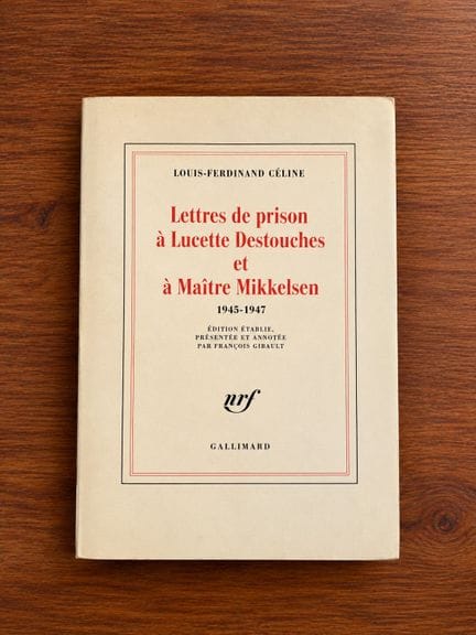 CELINE Louis-Ferdinand : Lettres de prison à Lucet