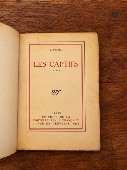 KESSEL Joseph : Les captifs. NRF Paris 1926. E.O. 
