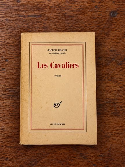 KESSEL Joseph : Les cavaliers. Gallimard Paris 196