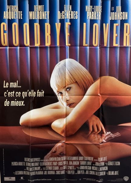 GOODBYE LOVER Rolland Joffé 1998 120 x 160 cm Fran