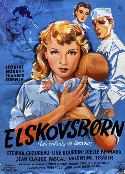 ELSKOVSBORN / THE CHILDREN OF LOVE Leonide Moguy 1