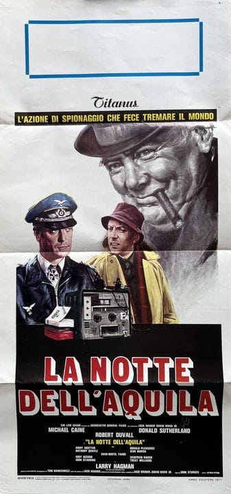 LA NOTTE DELL’AQUILA / THE EAGLE HAS LANDED John S