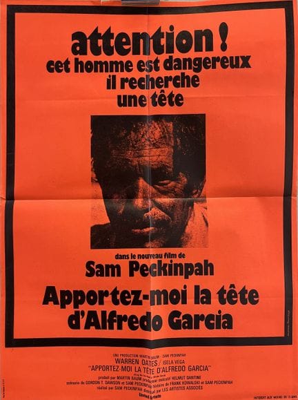 BRINGT MIR DEN KOPF VON ALFREDO GARCIA / BRING ME 