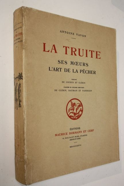 VAVON (Antoine). The trout, its habits, the art of