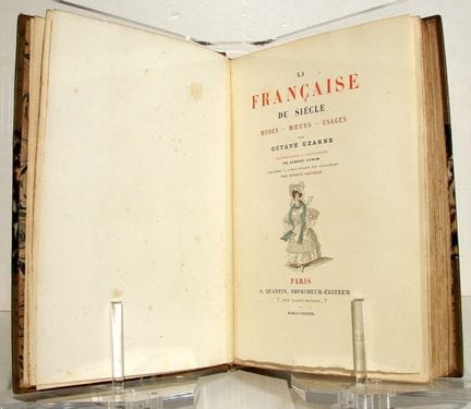 UZANNE (Octave). La mujer francesa del siglo. Moda