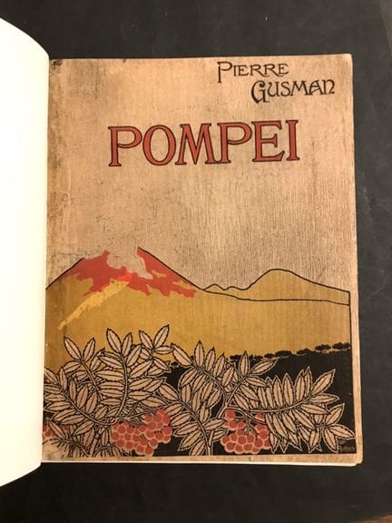 GUSMAN (Pierre). Pompeï. La ville - Les moeurs - L