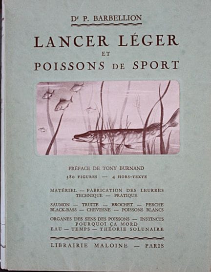 BARBELLION (Pierre). Light Tackle Fishing and Spor