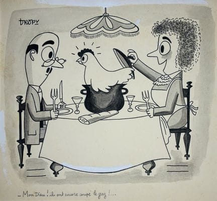 DROPY Jacques. 
« Mon dieu ! ils ont encore coupé 