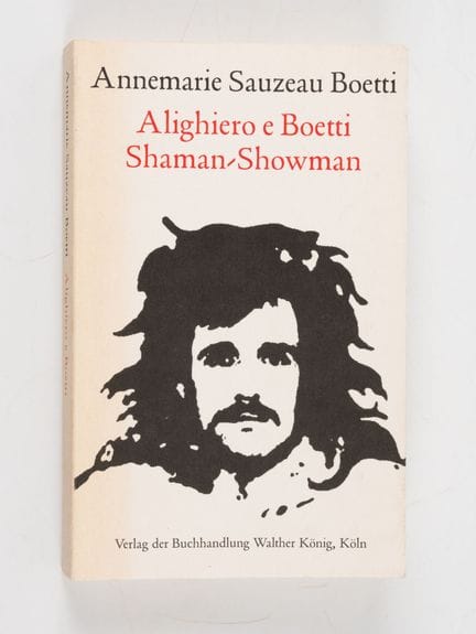 SAUZEAU BOETTI (A.). 
Alighiero e Boetti. Shaman/s